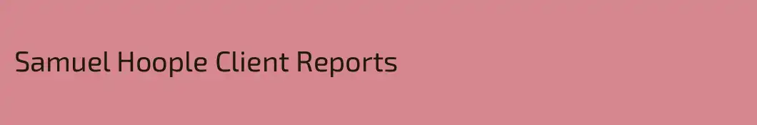 Samuel Hoople Client Reports